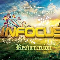 INFOCUS RESURRECTION tickets