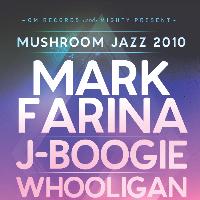 Mushroom Jazz w/ Mark Farina tickets