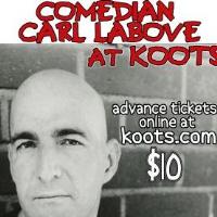 Comedian Carl Labove tickets