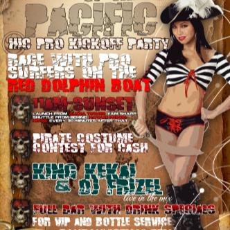 PIRATES OF THE PACIFIC/HIC Pro Kickoff Party: Main Image