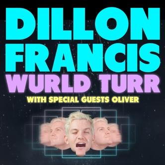Dillon Francis Wurld Turr: Main Image