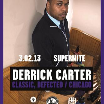SUPERNITE W/ DERRICK CARTER: Main Image