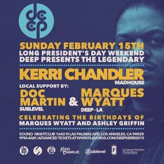 DEEP Special Event KERRI CHANDLER, MARQUES WYATT, DOC MARTIN-img