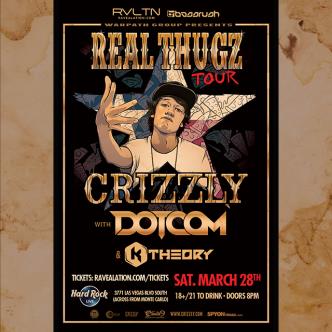 Real Thugz Tour w/ CRIZZLY • DOTCOM • K THEORY-img